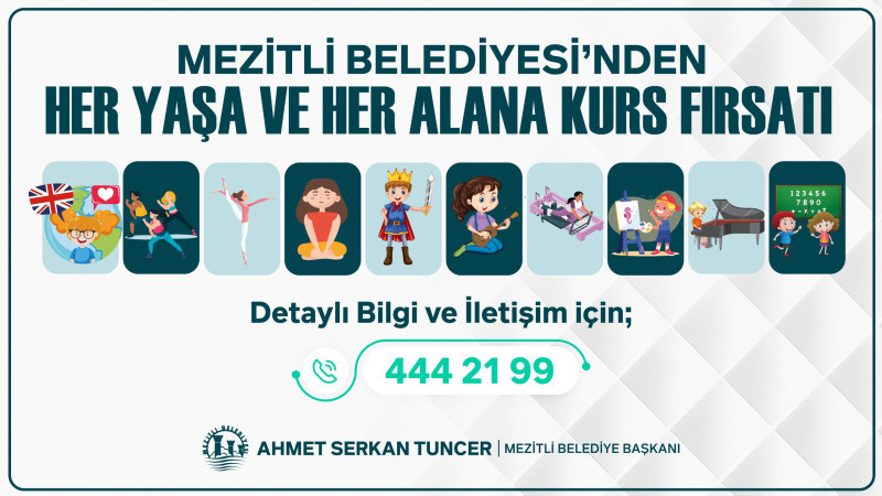 MEZİTLİ BELEDİYESİ’NDEN HER YAŞA VE HER ALANA KURS FIRSATI